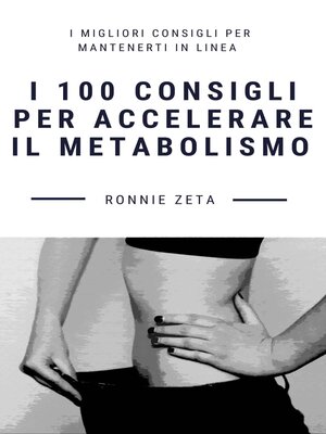 cover image of I 100 Consigli per Accelerare il Metabolismo
